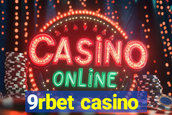 9rbet casino